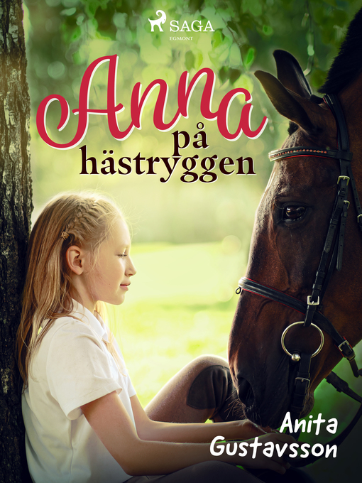 Titeldetaljer för Anna på hästryggen av Anita Gustavsson - Tillgänglig
